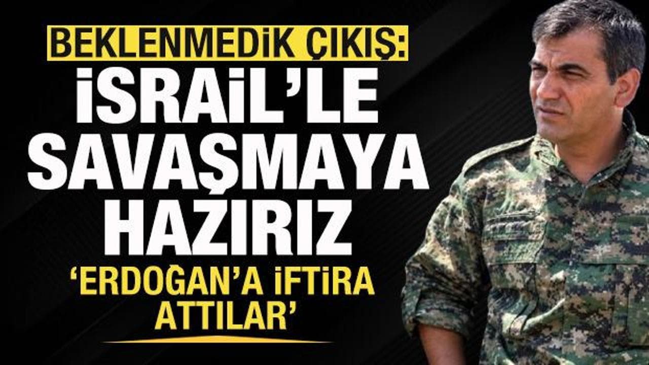 YPG/PYD'den beklenmedik açıklama: İsrail'le karşı savaşmaya hazırız