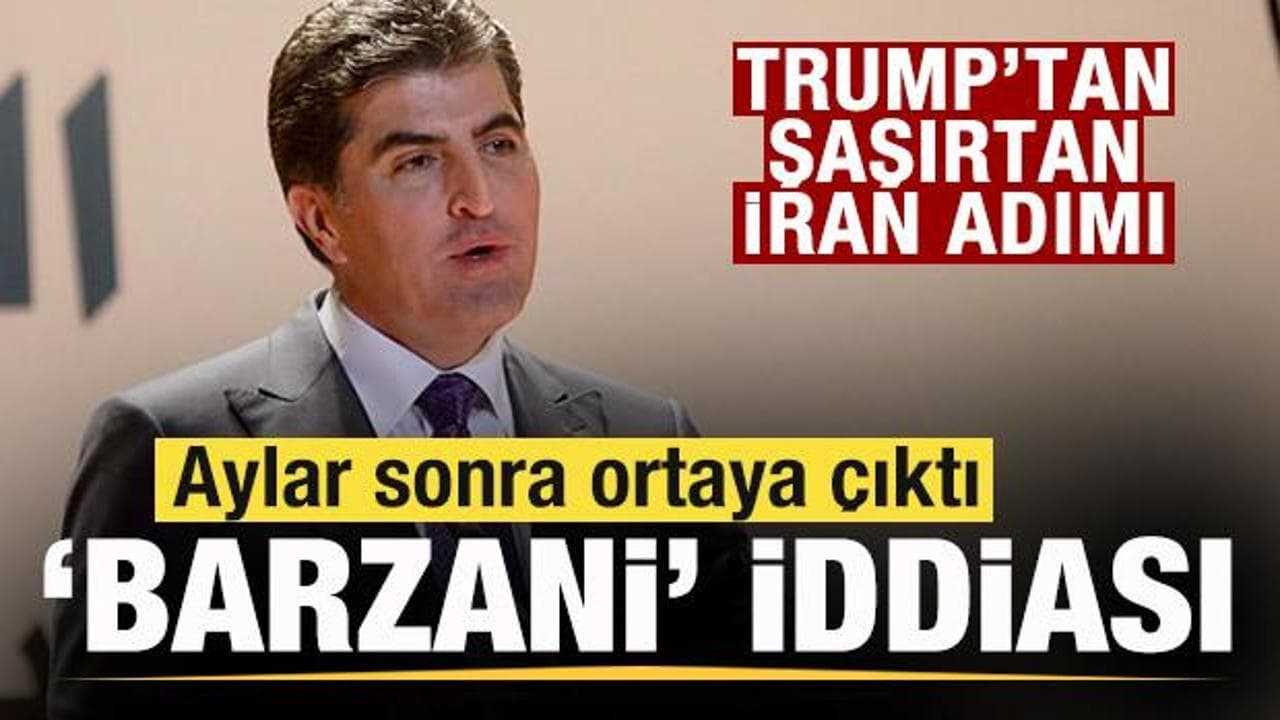 Trump’ın İran hamlesinde Barzani iddiası: Gizli kanal aylar sonra gündemde