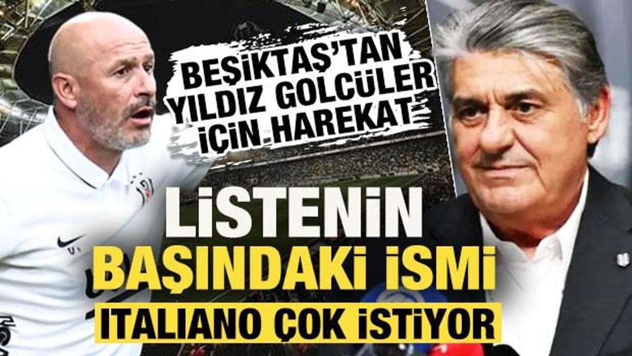 Beşiktaş'tan golcü transferi için kritik operasyon: Listedeki ilk isim masada, B planı hazır