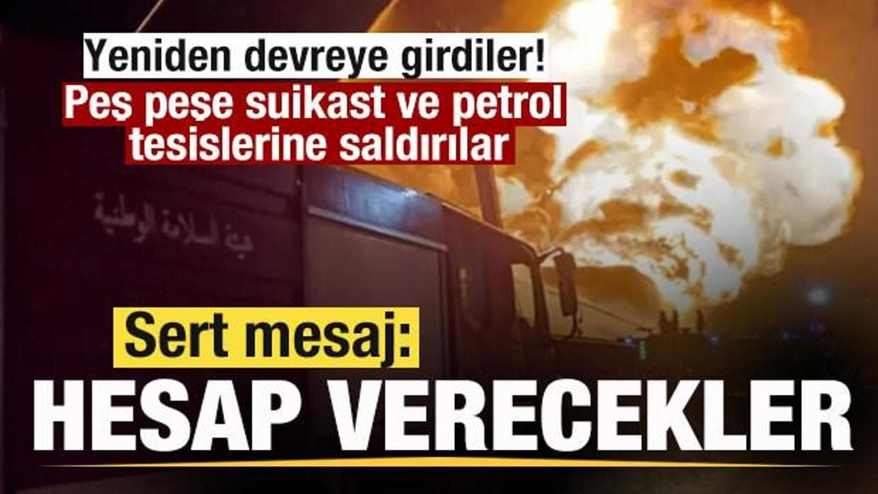Libya'da art arda suikast ve petrol tesislerine İHA saldırıları: 'Karşılıksız kalmayacak'
